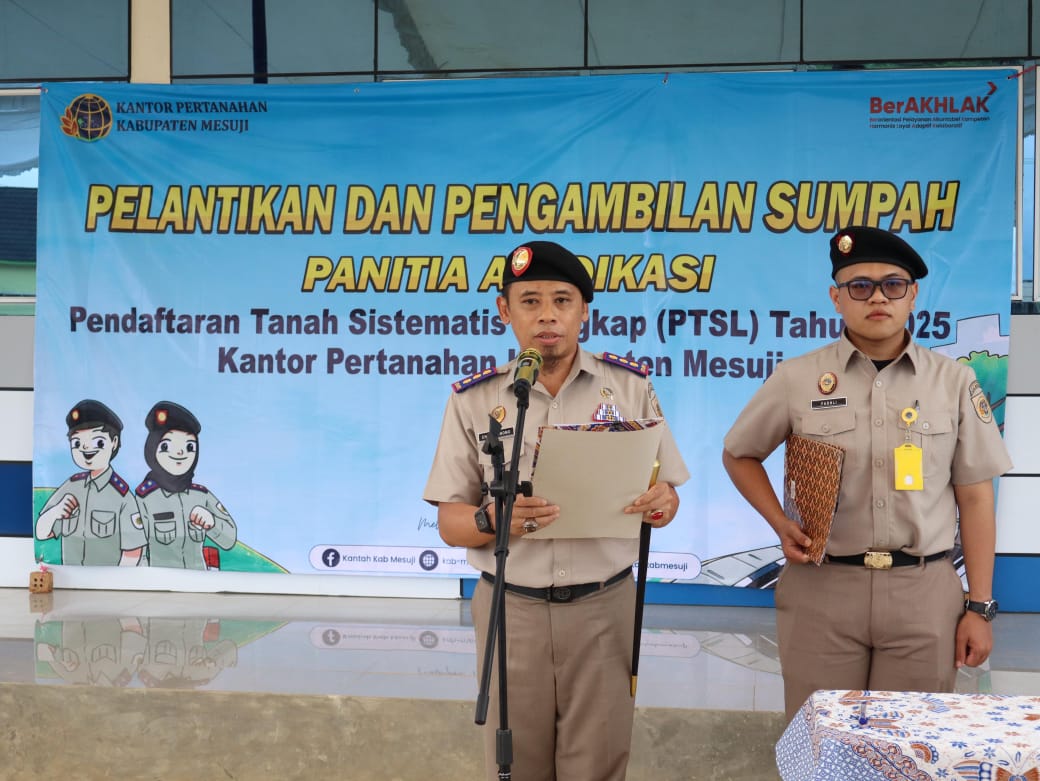 Kepala Kantor ATR/BPN Mesuji Lantik Panitia Ajudikasi dan Satgas PTSL
